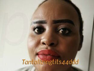 Tantalizingtits44ddd