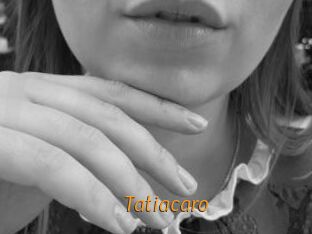 Tatiacaro