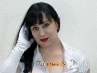 Tatyneeds