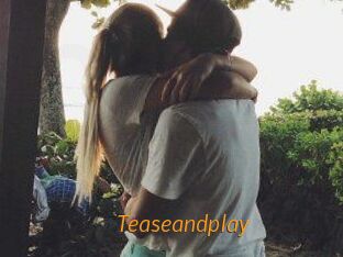 Teaseandplay