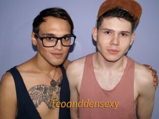 Teoanddensexy