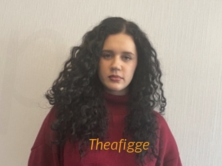 Theafigge