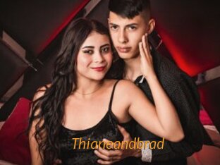 Thianeandbrad