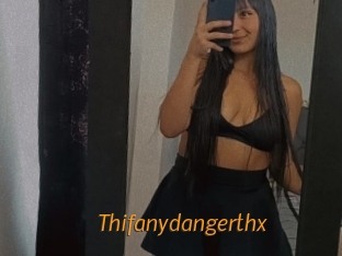 Thifanydangerthx