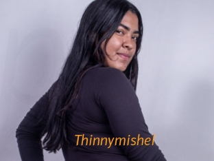 Thinnymishel