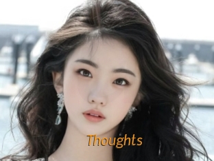 Thoughts