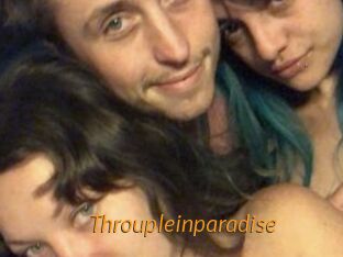Throupleinparadise