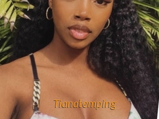 Tianatemping