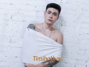 Timihotboy