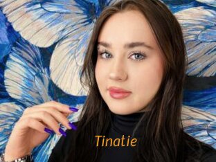 Tinatie