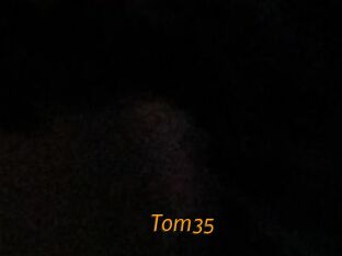 Tom35