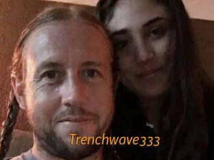 Trenchwave333