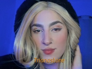 Trianastone