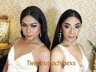 Twosexmachinexx