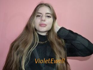 VioletEwell