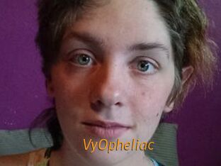 VyOpheliac