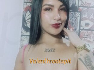 valenthroatspit Porn University