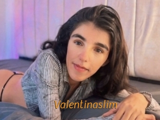 Valentinaslim