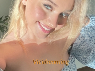 Vicidreaming