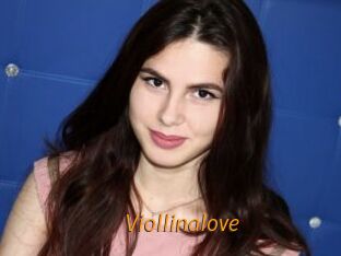 Viollinalove