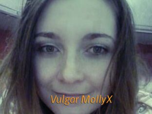 Vulgar_MollyX