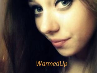 WarmedUp