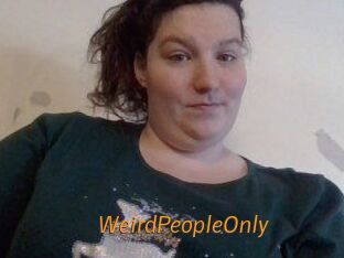 WeirdPeopleOnly