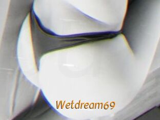 Wetdream69