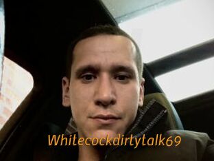 Whitecockdirtytalk69