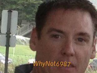 WhyNot6987
