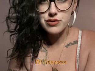 Willowwess