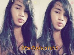 XFanTasticaYahX