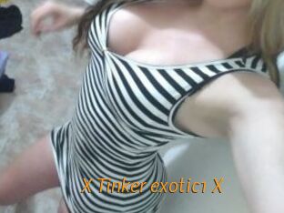 X_Tinker_exotic1_X