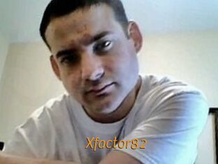 Xfactor82
