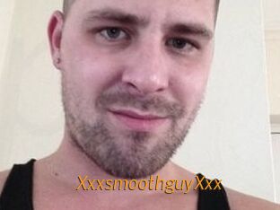 XxxsmoothguyXxx