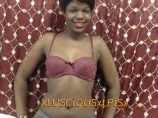 XLUSCIOUSxLPISx