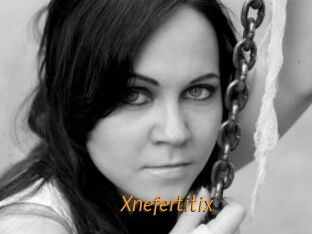 Xnefertitix