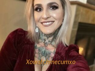 Xowatchmecumxo