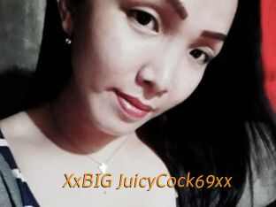 XxBIG_JuicyCock69xx