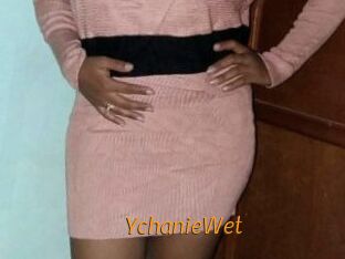 YchanieWet