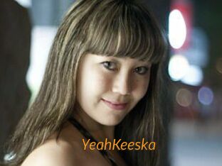 YeahKeeska