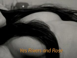 Yes_Rivers_and_Rose