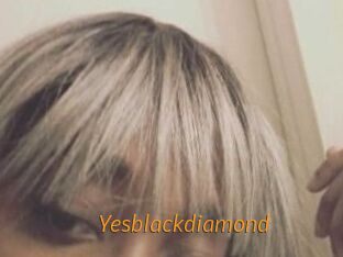 Yesblackdiamond