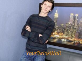 YourTwinkWalt
