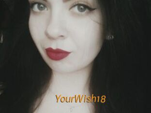 YourWish18