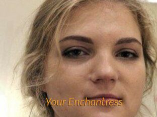 Your_Enchantress