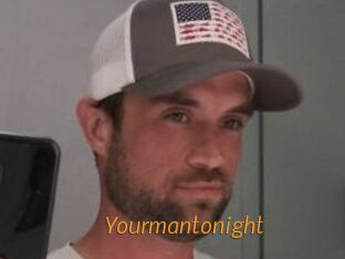 Yourmantonight