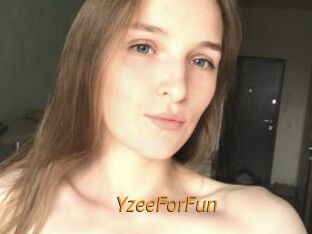 YzeeForFun