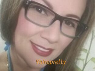 Yairapretty