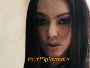 YourTSplaymate